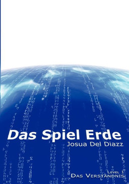 Das Spiel Erde: Level 1 - Das Verst?dnis