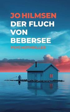 Der Fluch von Bebersee: Psychothriller