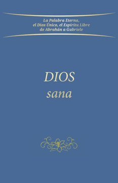 Dios sana