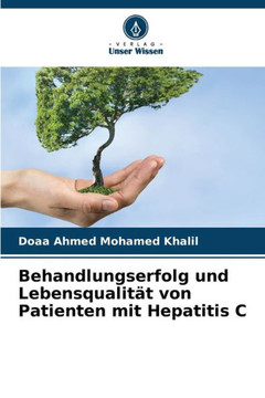 Behandlungserfolg und Lebensqualit? von Patienten mit Hepatitis C