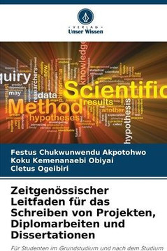 Zeitgen?sischer Leitfaden f? das Schreiben von Projekten, Diplomarbeiten und Dissertationen