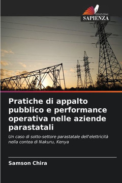 Pratiche di appalto pubblico e performance operativa nelle aziende parastatali