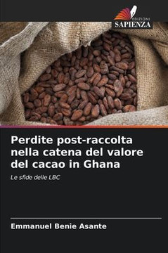 Perdite post-raccolta nella catena del valore del cacao in Ghana