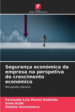 Seguran? econ?ica da empresa na perspetiva do crescimento econ?ico
