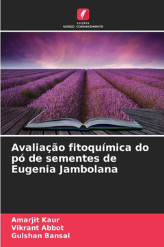 Avalia?o fitoqu?ica do p?de sementes de Eugenia Jambolana