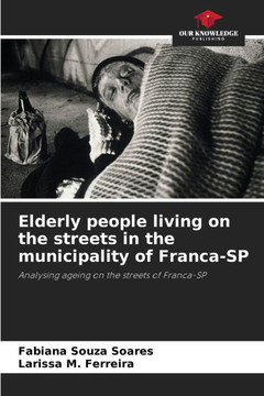 Elderly people living on the streets in the municipality of Franca-SP