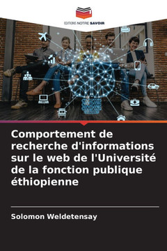 Comportement de recherche d'informations sur le web de l'Universit?de la fonction publique ?hiopienne