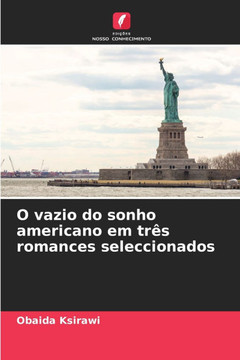 O vazio do sonho americano em tr? romances seleccionados