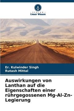 Auswirkungen von Lanthan auf die Eigenschaften einer r?rgegossenen Mg-Al-Zn-Legierung