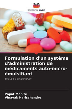 Formulation d'un syst?e d'administration de m?icaments auto-micro-?ulsifiant