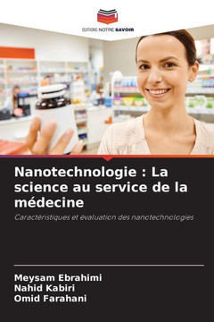 Nanotechnologie: La science au service de la m?ecine