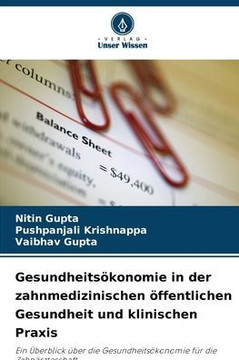 Gesundheits?onomie in der zahnmedizinischen ?fentlichen Gesundheit und klinischen Praxis