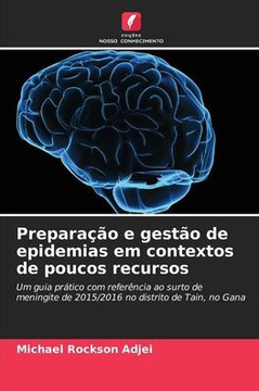 Prepara?o e gest? de epidemias em contextos de poucos recursos