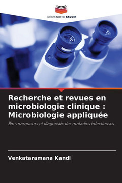 Recherche et revues en microbiologie clinique: Microbiologie appliqu?