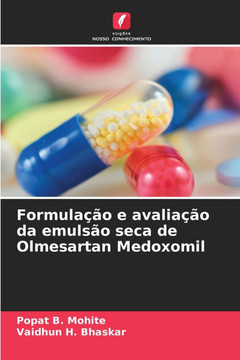 Formula?o e avalia?o da emuls? seca de Olmesartan Medoxomil
