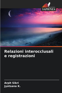 Relazioni interocclusali e registrazioni
