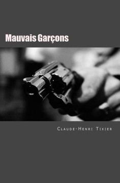 Mauvais Garçons : Roman Noir