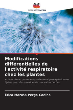 Modifications diff?entielles de l'activit?respiratoire chez les plantes