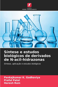 S?tese e estudos biol?icos de derivados de N-acil-hidrazonas