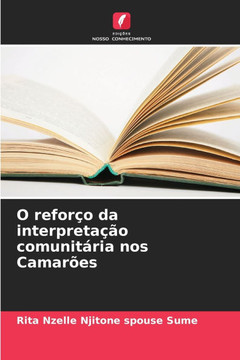 O refor? da interpreta?o comunit?ia nos Camar?s