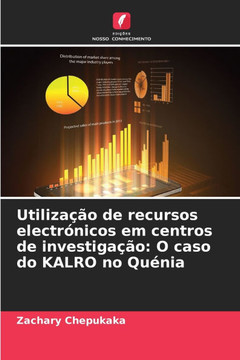 Utiliza?o de recursos electr?icos em centros de investiga?o: O caso do KALRO no Qu?ia