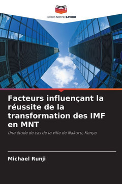Facteurs influen?nt la r?ssite de la transformation des IMF en MNT