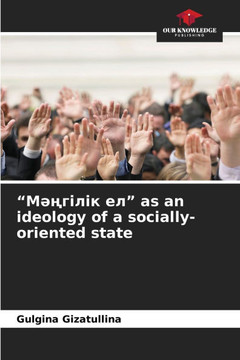 ""&#1052;&#1241;&#1187;&#1075;&#1110;&#1083;&#1110;&#1082; &#1077;&#1083;"" as an ideology of a socially-oriented state