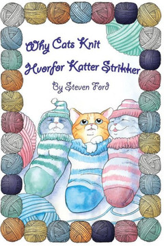 Why Cats Knit : Hvorfor Katte Strikker