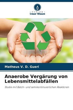 Anaerobe Verg?ung von Lebensmittelabf?len