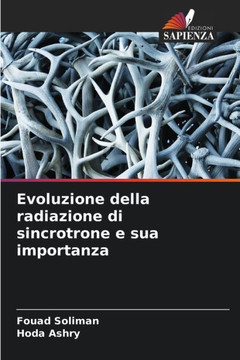 Evoluzione della radiazione di sincrotrone e sua importanza