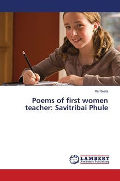 Poems of first women teacher: Savitribai Phule