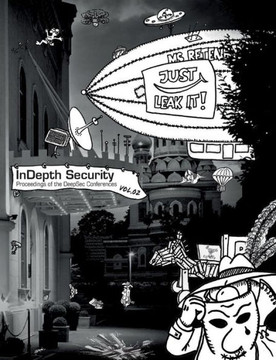 In Depth Security Vol. II: Proceedings of the DeepSec Conferences