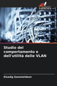Studio del comportamento e dell'utilit?delle VLAN