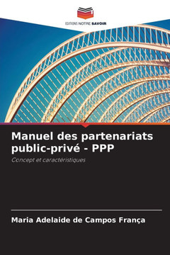 Manuel des partenariats public-priv?- PPP