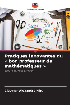 Pratiques innovantes du bon professeur de math?atiques