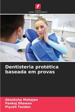 Dentisteria prot?ica baseada em provas