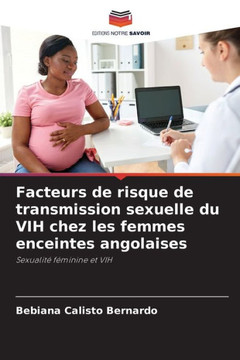 Facteurs de risque de transmission sexuelle du VIH chez les femmes enceintes angolaises