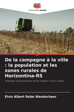 De la campagne ?la ville: la population et les zones rurales de Horizontina-RS