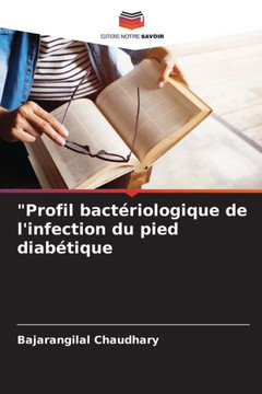 ""Profil bact?iologique de l'infection du pied diab?ique