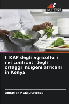 Il KAP degli agricoltori nei confronti degli ortaggi indigeni africani in Kenya