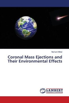 Coronal Mass Ejections and Their Environmental Effects