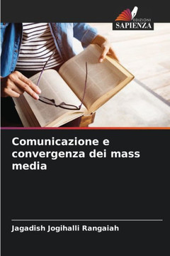 Comunicazione e convergenza dei mass media