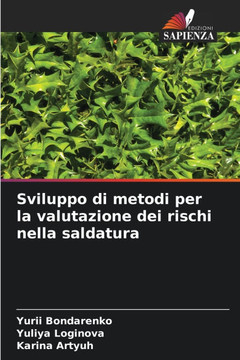 Sviluppo di metodi per la valutazione dei rischi nella saldatura
