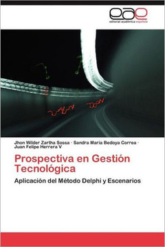 Prospectiva en Gesti? Tecnol?ica