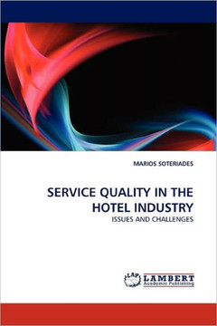 Service Quality in the Hotel Industry Service Quality in the Hotel Industry