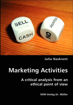 Marketing Activities- A critical analysis from an ethical point of view
