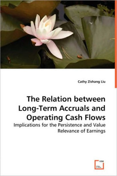 The Relation between Long-term Accruals and Operating Cash Flows The Relation between Long-term Accruals and Operating Cash Flows