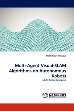 Multi-Agent Visual-SLAM Algorithms on Autonomous Robots