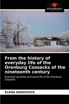 From the history of everyday life of the Orenburg Cossacks of the nineteenth century