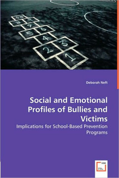 Social and Emotional Profiles of Bullies and Victims